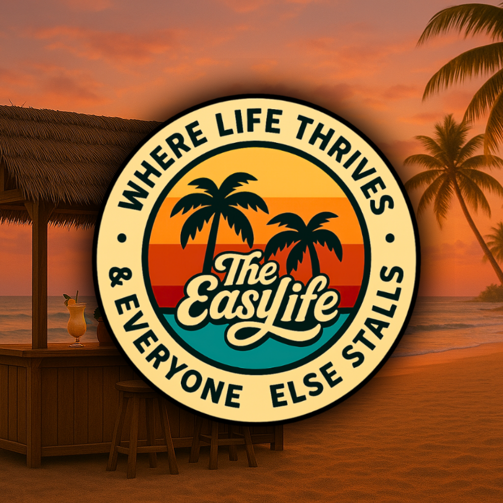 The Easy Life™ Goods