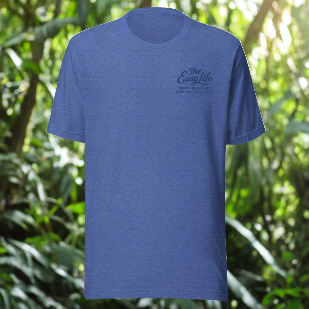The Easy Life™ Laid Back Tee