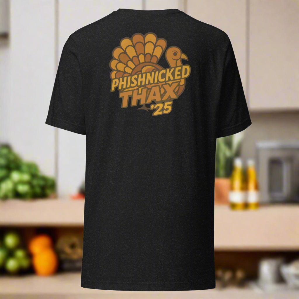 Phishnicked™ Thax '25 Tee