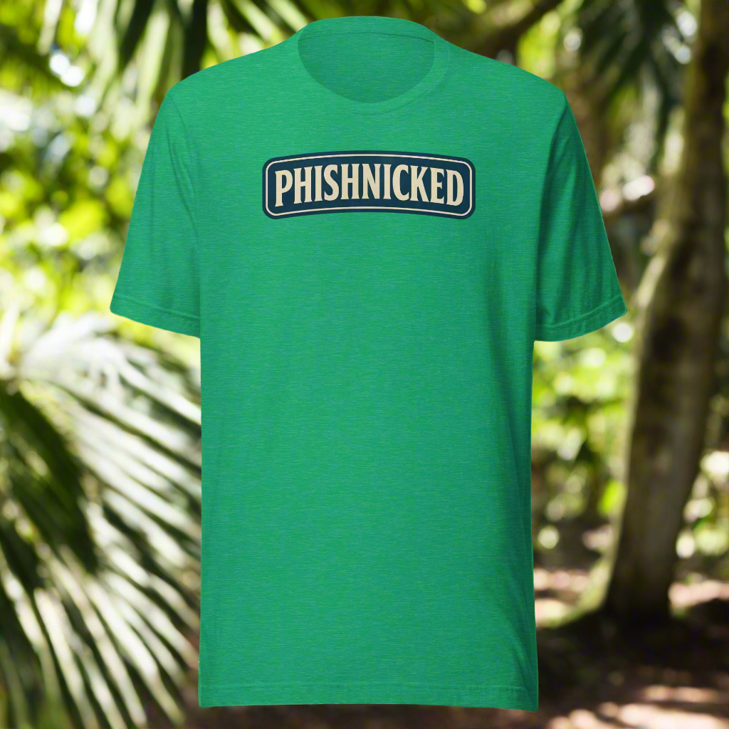 Phishnicked™ Slackin' Tee
