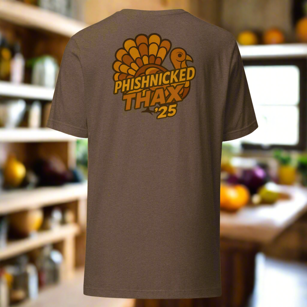Phishnicked™ Thax '25 Tee