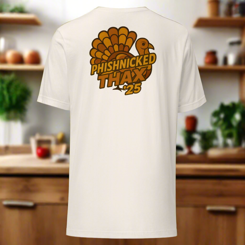 Phishnicked™ Thax '25 Tee