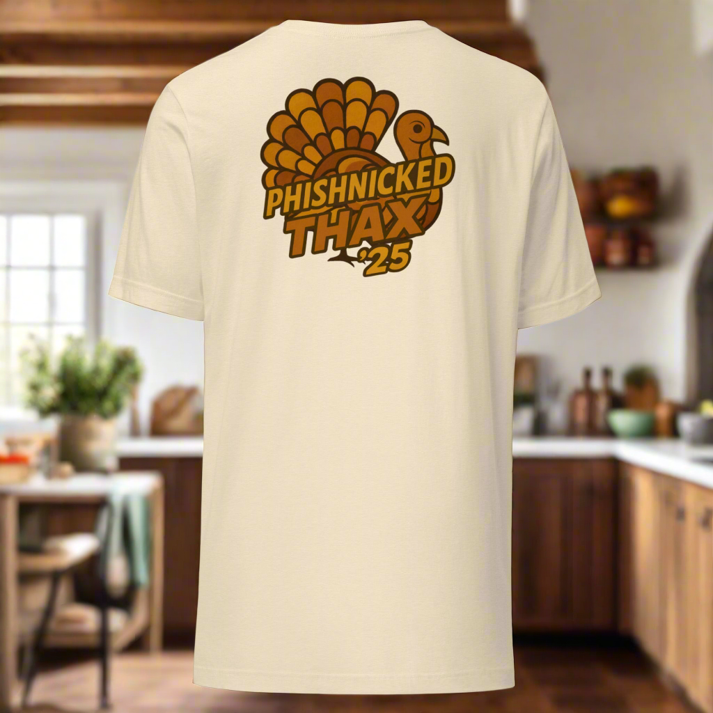 Phishnicked™ Thax '25 Tee