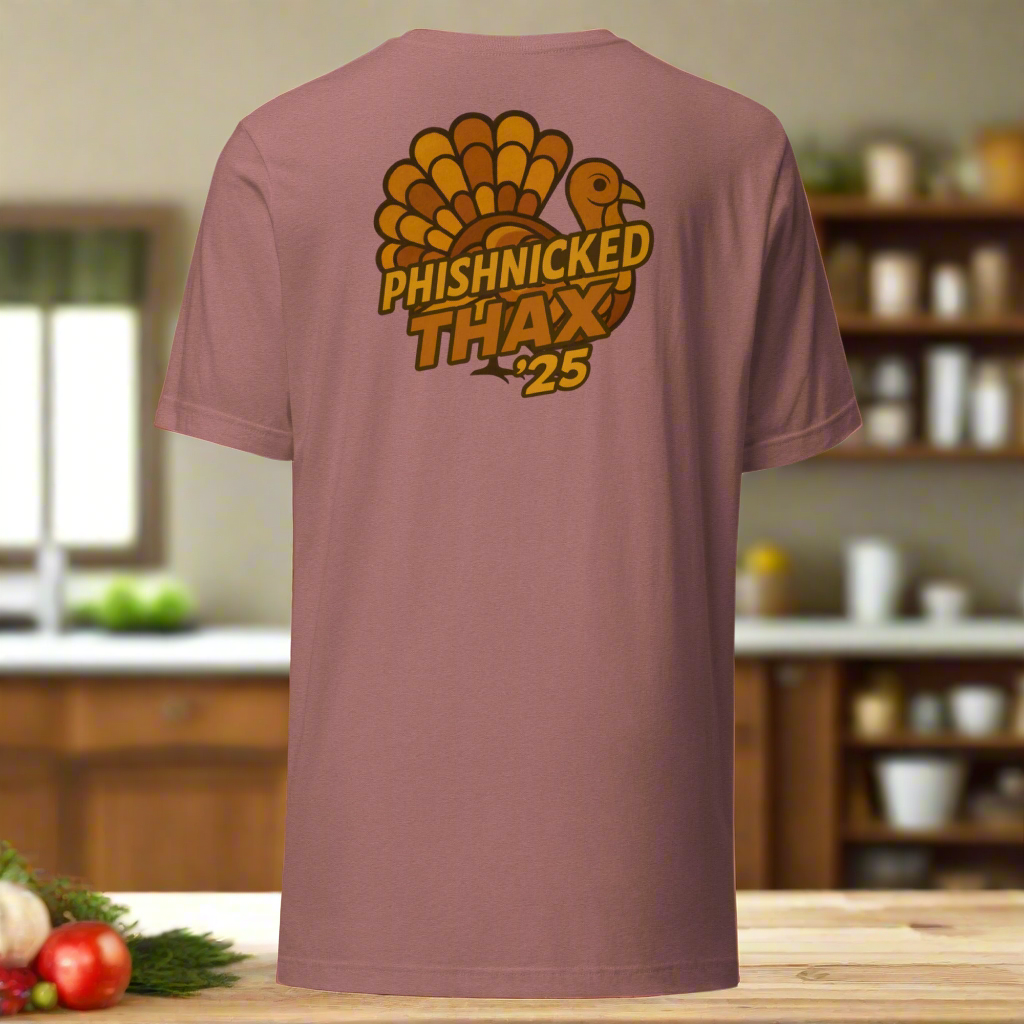 Phishnicked™ Thax '25 Tee
