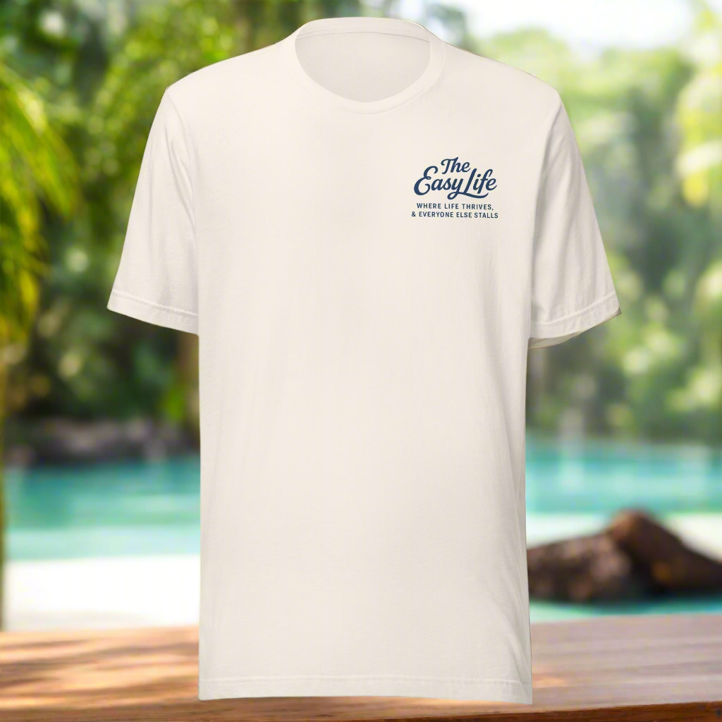 The Easy Life™ Laid Back Tee