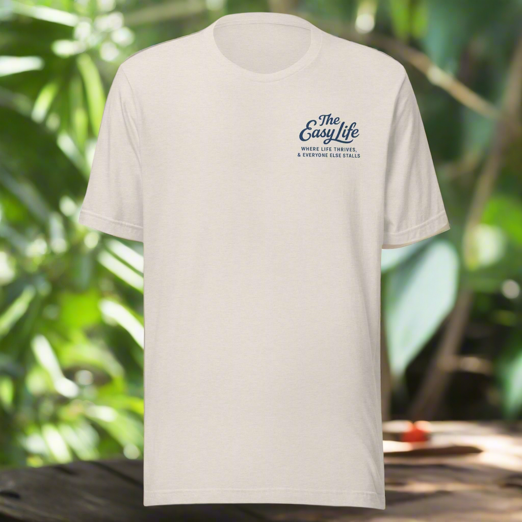 The Easy Life™ Laid Back Tee