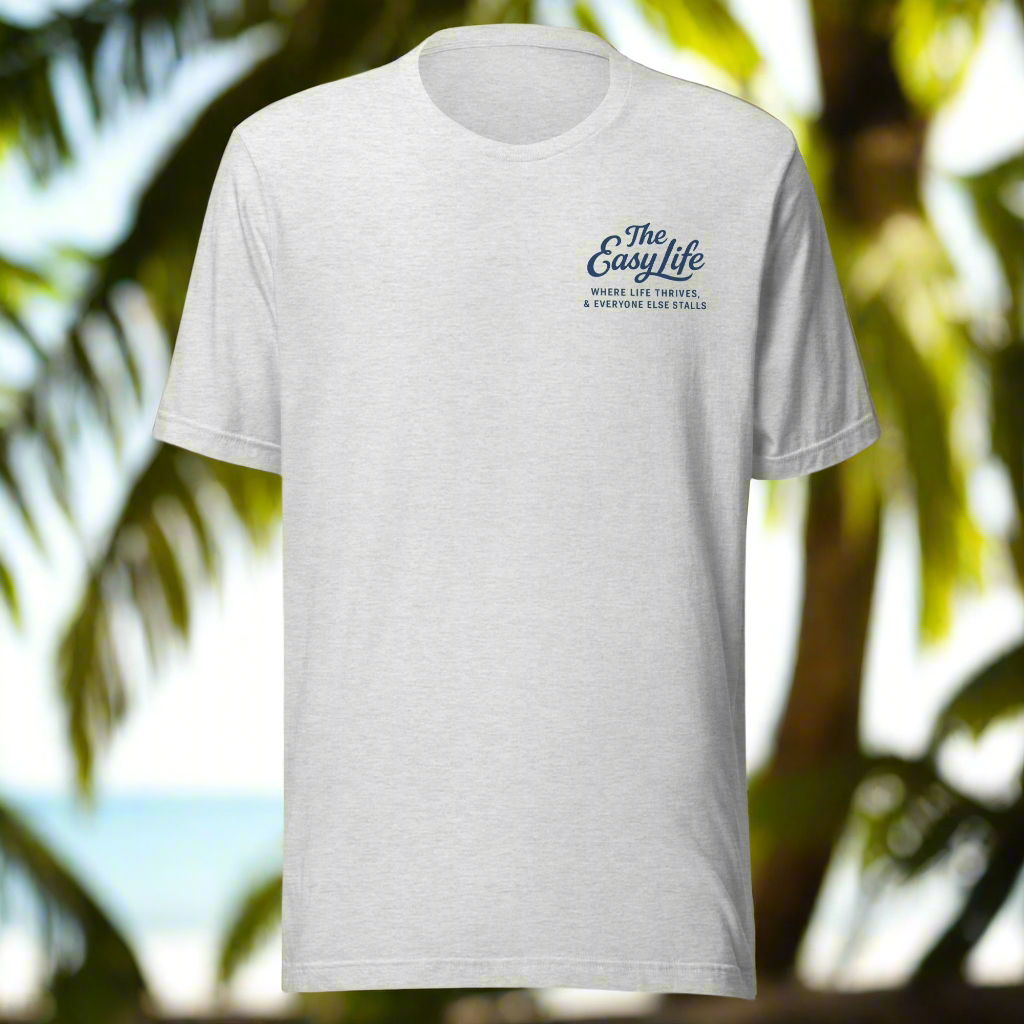 The Easy Life™ Laid Back Tee
