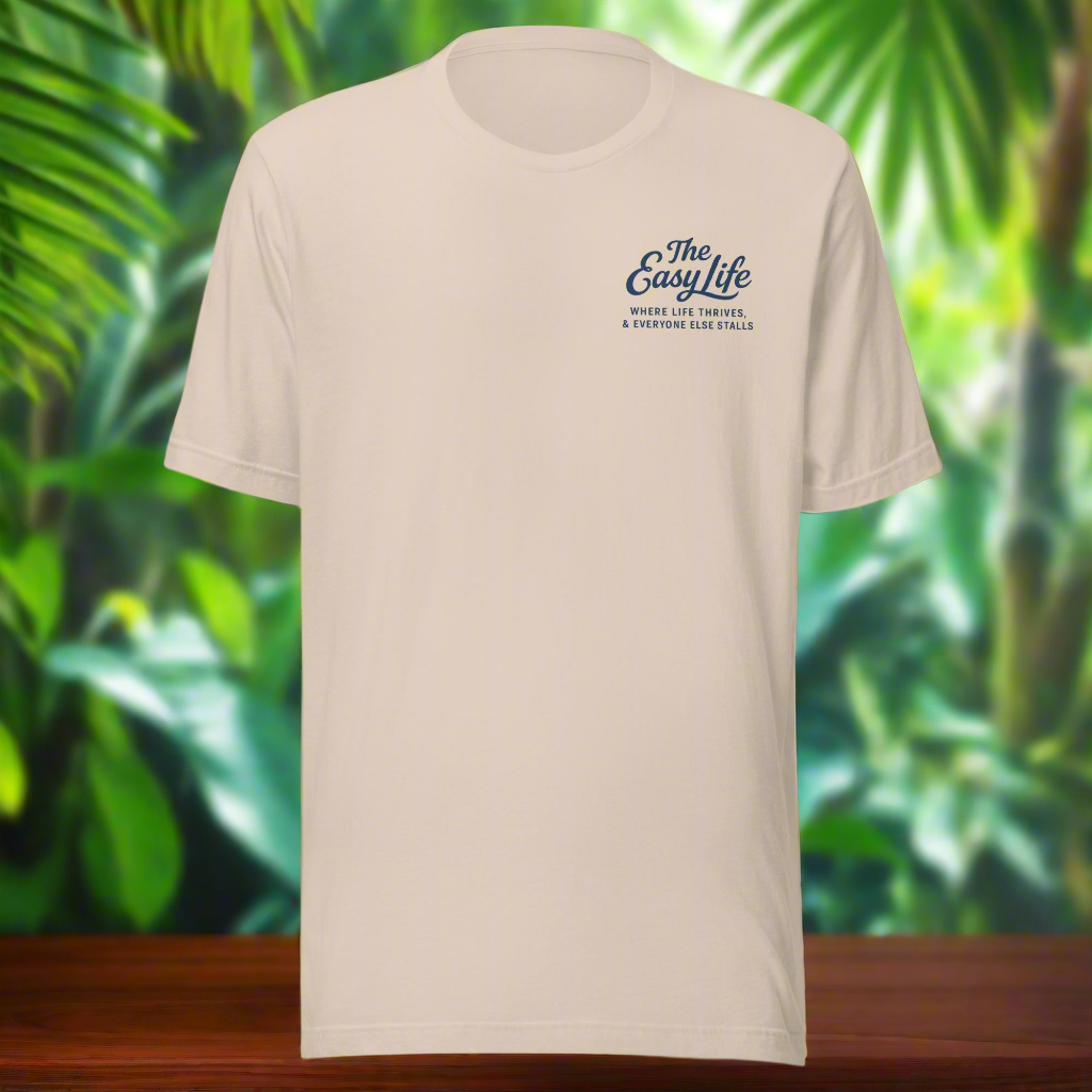 The Easy Life™ Laid Back Tee