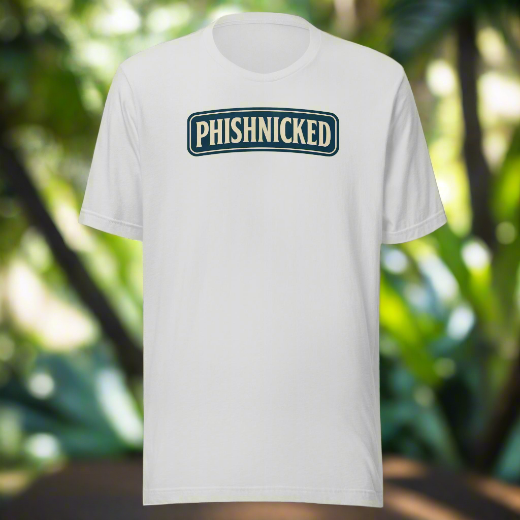 Phishnicked™ Slackin' Tee