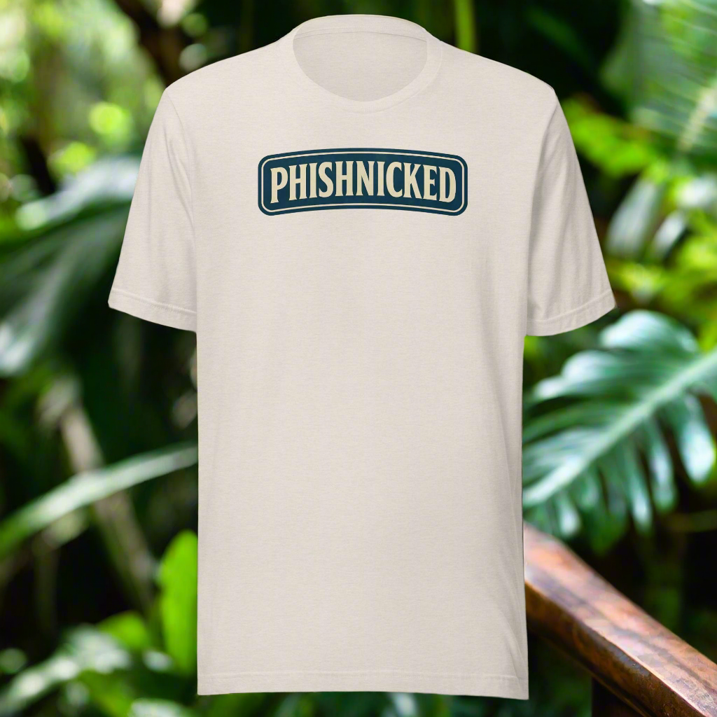 Phishnicked™ Slackin' Tee