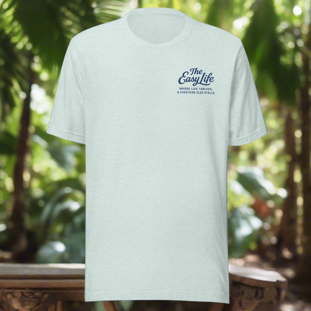 The Easy Life™ Laid Back Tee