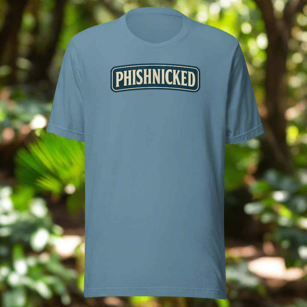Phishnicked™ Slackin' Tee