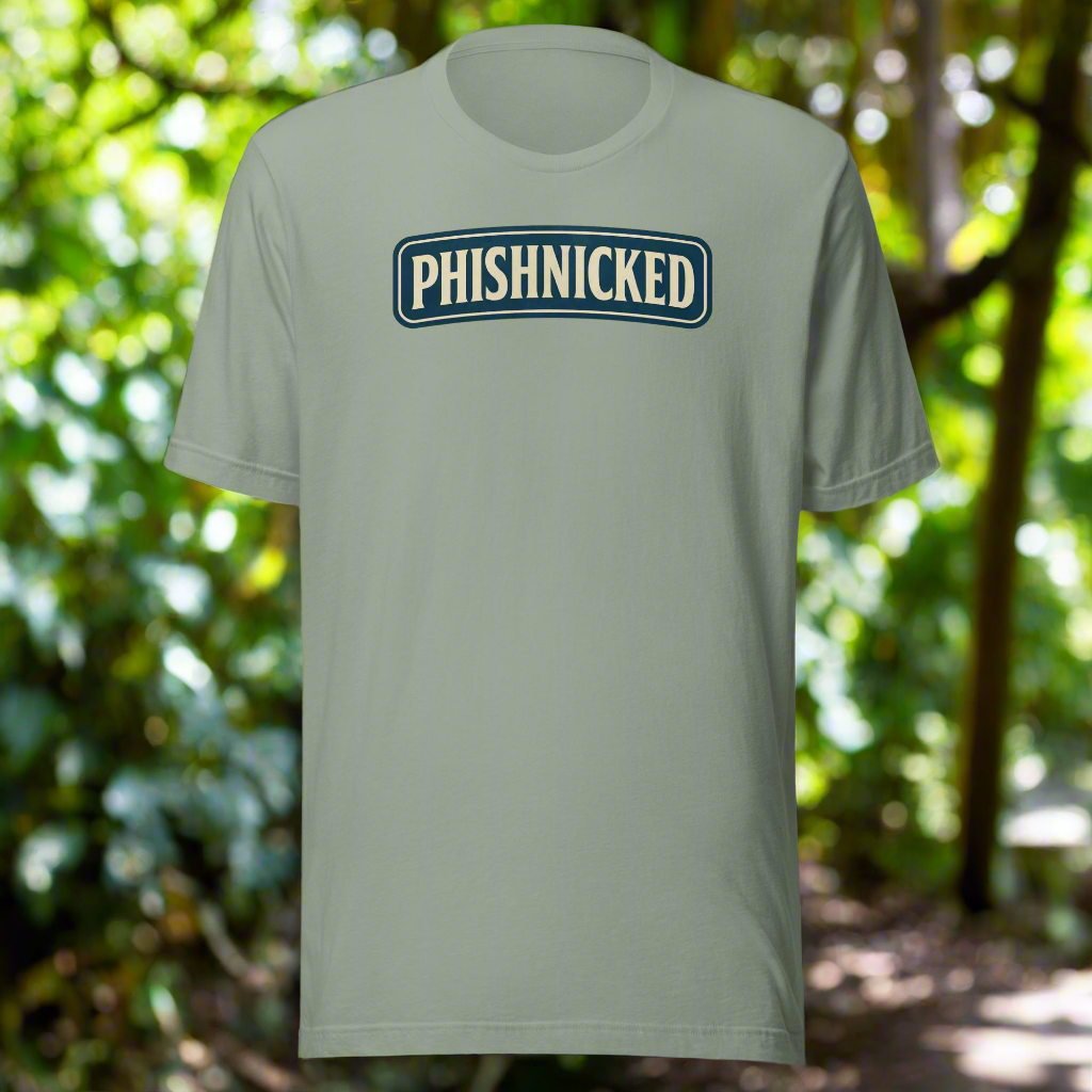 Phishnicked™ Slackin' Tee